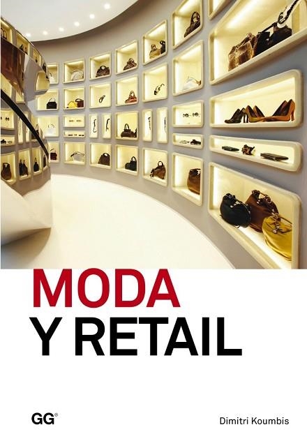 MODA Y RETAIL | 9788425227455 | KOUMBIS, DIMITRI | Llibreria Drac - Librería de Olot | Comprar libros en catalán y castellano online