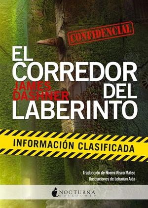 CORREDOR DEL LABERINTO, EL: INFORMACIÓN CLASIFICADA | 9788494335433 | DASHNER, JAMES | Llibreria Drac - Librería de Olot | Comprar libros en catalán y castellano online
