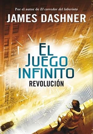 REVOLUCIÓN (EL JUEGO INFINITO 2) | 9788490431252 | DASHNER,JAMES | Llibreria Drac - Llibreria d'Olot | Comprar llibres en català i castellà online