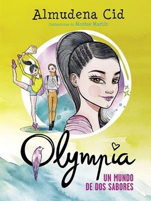UN MUNDO DE DOS SABORES (OLYMPIA 3) | 9788420419060 | CID, ALMUDENA | Llibreria Drac - Llibreria d'Olot | Comprar llibres en català i castellà online