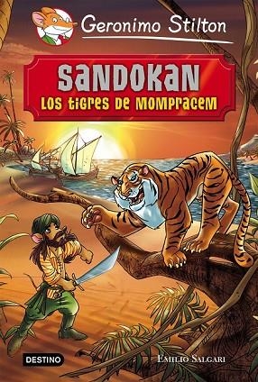 SANDOKAN. LOS TIGRES DE MOMPRACEM | 9788408141341 | STILTON, GERONIMO | Llibreria Drac - Librería de Olot | Comprar libros en catalán y castellano online