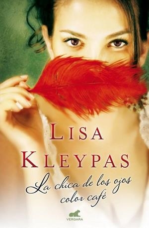 CHICA DE LOS OJOS COLOR CAFÉ, LA | 9788415420903 | KLEYPAS, LISA | Llibreria Drac - Librería de Olot | Comprar libros en catalán y castellano online