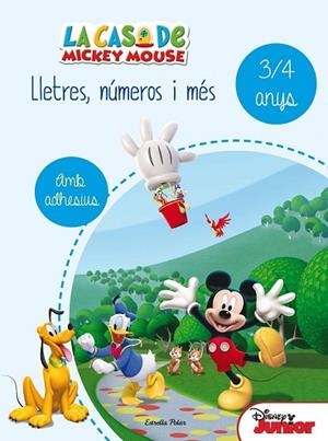 QUADERN LLETRES, NÚMEROS I MÉS 3/4 ANYS (LA CASA DE MICKEY MOUSE) | 9788490578179 | DISNEY | Llibreria Drac - Librería de Olot | Comprar libros en catalán y castellano online