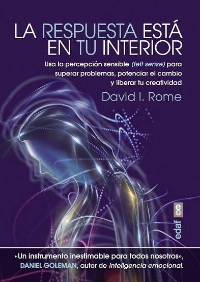 RESPUESTA ESTÁ EN TU INTERIOR, LA | 9788441435186 | ROME, DAVID I. | Llibreria Drac - Librería de Olot | Comprar libros en catalán y castellano online