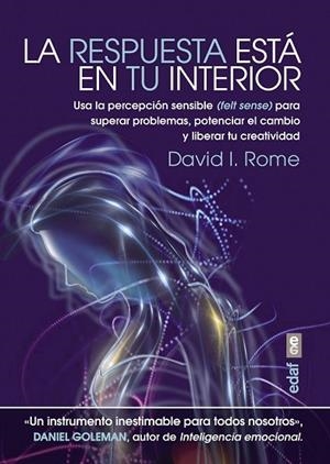 RESPUESTA ESTÁ EN TU INTERIOR, LA | 9788441435186 | ROME, DAVID I. | Llibreria Drac - Librería de Olot | Comprar libros en catalán y castellano online