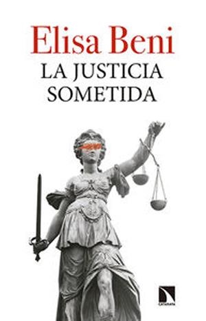JUSTICIA SOMETIDA, LA | 9788490970249 | BENI, ELISA | Llibreria Drac - Librería de Olot | Comprar libros en catalán y castellano online