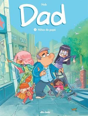 NIÑAS DE PAPÁ (DAD 1) | 9788415850762 | CHEVRIER, BRUNO | Llibreria Drac - Librería de Olot | Comprar libros en catalán y castellano online