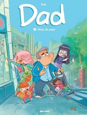 NIÑAS DE PAPÁ (DAD 1) | 9788415850762 | CHEVRIER, BRUNO | Llibreria Drac - Librería de Olot | Comprar libros en catalán y castellano online