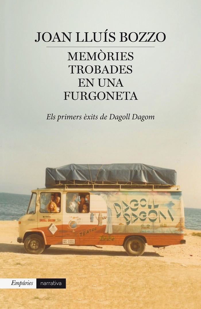MEMÒRIES TROBADES EN UNA FURGONETA | 9788416367085 | BOZZO, JOAN LLUÍS | Llibreria Drac - Librería de Olot | Comprar libros en catalán y castellano online