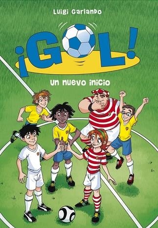 NUEVO INICIO, UN (¡GOL! 31) | 9788490434246 | GARLANDO, LUIGI | Llibreria Drac - Librería de Olot | Comprar libros en catalán y castellano online
