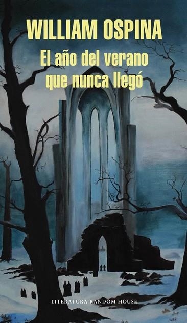 AÑO DEL VERANO QUE NUNCA LLEGÓ, EL | 9788439730293 | OSPINA, WILLIAM | Llibreria Drac - Librería de Olot | Comprar libros en catalán y castellano online