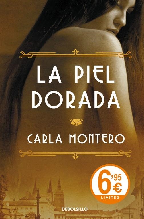 PIEL DORADA, LA | 9788490624470 | MONTERO, CARLA | Llibreria Drac - Librería de Olot | Comprar libros en catalán y castellano online