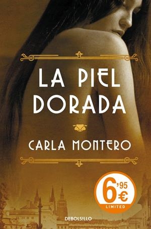 PIEL DORADA, LA | 9788490624470 | MONTERO, CARLA | Llibreria Drac - Librería de Olot | Comprar libros en catalán y castellano online