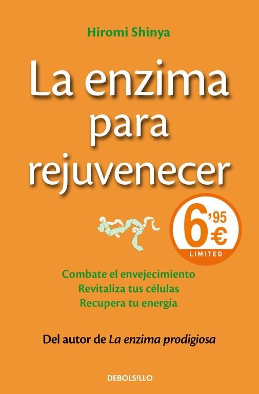 ENZIMA PARA REJUVENECER, LA | 9788490628232 | SHINYA, HIROMI | Llibreria Drac - Librería de Olot | Comprar libros en catalán y castellano online