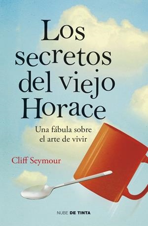 SECRETOS DEL VIEJO HORACE, LOS | 9788415594574 | SEYMOUR, CLIFF | Llibreria Drac - Librería de Olot | Comprar libros en catalán y castellano online