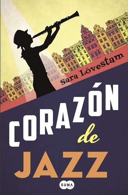 CORAZÓN DE JAZZ | 9788483659212 | LOVESTAM, SARA | Llibreria Drac - Librería de Olot | Comprar libros en catalán y castellano online