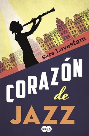 CORAZÓN DE JAZZ | 9788483659212 | LOVESTAM, SARA | Llibreria Drac - Librería de Olot | Comprar libros en catalán y castellano online