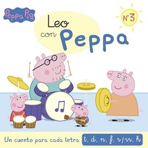 CUENTO PARA CADA LETRA, UN: T, D, N, F, R/RR, H (LEO CON PEPPA 3) | 9788437201139 | AAVV | Llibreria Drac - Librería de Olot | Comprar libros en catalán y castellano online
