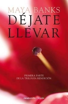 DÉJATE LLEVAR (REDENCIÓN 1) | 9788415729969 | BANKS, MAYA | Llibreria Drac - Librería de Olot | Comprar libros en catalán y castellano online