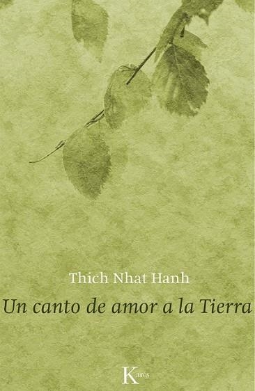 CANTO DE AMOR A LA TIERRA, UN | 9788499883670 | HANH, THICH NHAT | Llibreria Drac - Librería de Olot | Comprar libros en catalán y castellano online