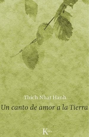 CANTO DE AMOR A LA TIERRA, UN | 9788499883670 | HANH, THICH NHAT | Llibreria Drac - Librería de Olot | Comprar libros en catalán y castellano online