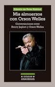 MIS ALMUERZOS CON ORSON WELLES | 9788433926081 | BISKIND, PETER | Llibreria Drac - Librería de Olot | Comprar libros en catalán y castellano online