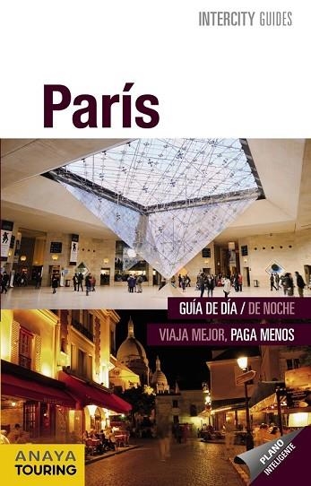 PARÍS 2015 (INTERCITY GUIDES) | 9788499357584 | MONOT, CHRISTINE | Llibreria Drac - Librería de Olot | Comprar libros en catalán y castellano online