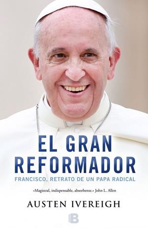 GRAN REFORMADOR, EL | 9788466656283 | IVEREIGH, AUSTEN | Llibreria Drac - Librería de Olot | Comprar libros en catalán y castellano online
