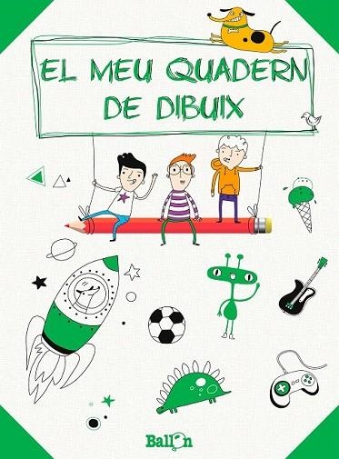 MEU QUADERN DE DIBUIX - VERD, EL | 9789037496956 | BALLON | Llibreria Drac - Llibreria d'Olot | Comprar llibres en català i castellà online