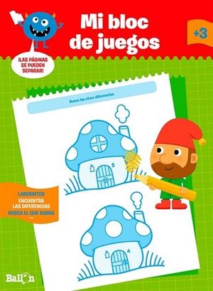 MI BLOC DE JUEGOS A PARTIR DE 3 AÑOS | 9789037496697 | BALLON | Llibreria Drac - Llibreria d'Olot | Comprar llibres en català i castellà online