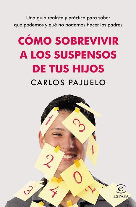 COMÓ SOBREVIVIR A LOS SUSPENSOS DE TUS HIJOS | 9788467044980 | PAJUELO, CARLOS | Llibreria Drac - Llibreria d'Olot | Comprar llibres en català i castellà online