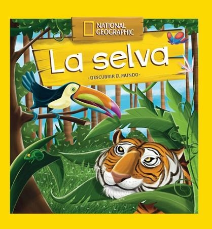 SELVA, LA (DESCUBRIR EL MUNDO) | 9788482986128 | AAVV | Llibreria Drac - Librería de Olot | Comprar libros en catalán y castellano online