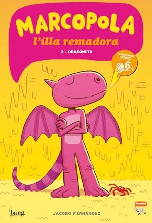 DRAGONETA (MARCOPOLA 3) | 9788416114320 | FERNÁNDEZ, JACOBO | Llibreria Drac - Librería de Olot | Comprar libros en catalán y castellano online