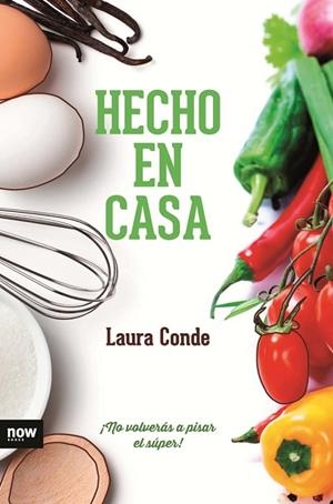 HECHO EN CASA | 9788416245161 | CONDE, LAURA | Llibreria Drac - Llibreria d'Olot | Comprar llibres en català i castellà online