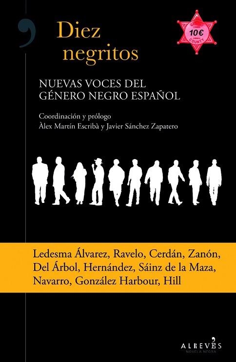 DIEZ NEGRITOS. NUEVAS VOCES DEL GÉNERO NEGRO ESPAÑOL | 9788415900979 | AAVV | Llibreria Drac - Librería de Olot | Comprar libros en catalán y castellano online
