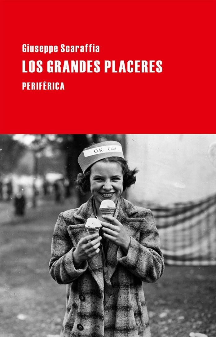 GRANDES PLACERES, LOS | 9788416291151 | SCARAFFIA, GIUSEPPE | Llibreria Drac - Librería de Olot | Comprar libros en catalán y castellano online