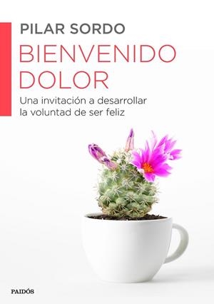BIENVENIDO DOLOR | 9788449330537 | SORDO, PILAR | Llibreria Drac - Llibreria d'Olot | Comprar llibres en català i castellà online