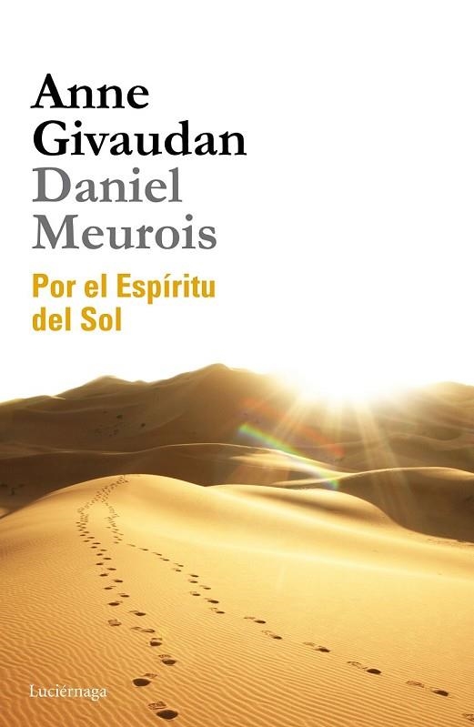 POR EL ESPÍRITU DEL SOL | 9788415864509 | GIVAUDAN, ANNE; MEUROIS, DANIEL | Llibreria Drac - Librería de Olot | Comprar libros en catalán y castellano online