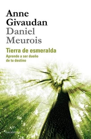 TIERRA DE ESMERALDA | 9788415864523 | GIVAUDAN, ANNE; MEUROIS, DANIEL | Llibreria Drac - Librería de Olot | Comprar libros en catalán y castellano online