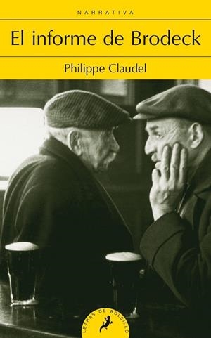 INFORME DE BRODECK, EL | 9788498386929 | CLAUDEL, PHILIPPE | Llibreria Drac - Librería de Olot | Comprar libros en catalán y castellano online