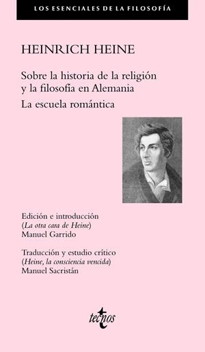 SOBRE LA HISTORIA DE LA RELIGIÓN Y LA FILOSOFÍA EN ALEMANIA LA ESCUELA ROMÁNTICA | 9788430965588 | HEINE, HEINRICH | Llibreria Drac - Librería de Olot | Comprar libros en catalán y castellano online