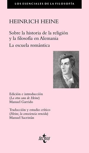 SOBRE LA HISTORIA DE LA RELIGIÓN Y LA FILOSOFÍA EN ALEMANIA LA ESCUELA ROMÁNTICA | 9788430965588 | HEINE, HEINRICH | Llibreria Drac - Librería de Olot | Comprar libros en catalán y castellano online