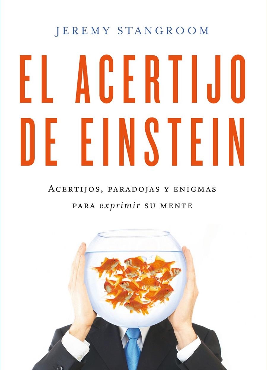 ACERTIJO DE EINSTEIN, EL | 9788484837831 | STANGROOM, JEREMY | Llibreria Drac - Librería de Olot | Comprar libros en catalán y castellano online