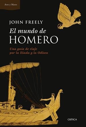 MUNDO DE HOMERO, EL  | 9788498927993 | FREELY, JOHN | Llibreria Drac - Librería de Olot | Comprar libros en catalán y castellano online