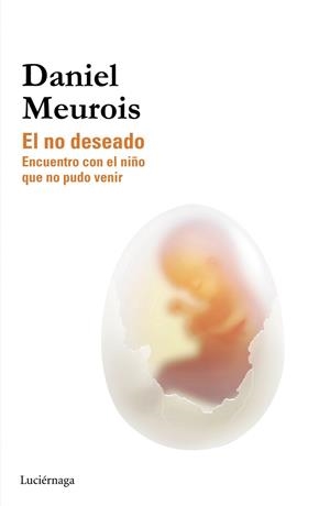 NO DESEADO, EL | 9788415864622 | MEUROIS, DANIEL | Llibreria Drac - Librería de Olot | Comprar libros en catalán y castellano online