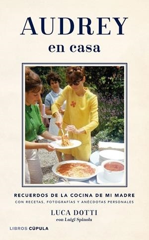 AUDREY EN CASA | 9788448021481 | DOTTI, LUCA | Llibreria Drac - Llibreria d'Olot | Comprar llibres en català i castellà online