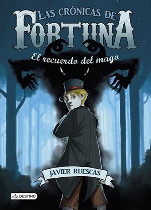 RECUERDO DEL MAGO, EL (LAS CRÓNICAS DE FORTUNA II) | 9788408141419 | RUESCAS, JAVIER | Llibreria Drac - Librería de Olot | Comprar libros en catalán y castellano online