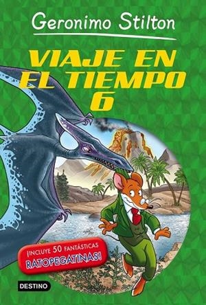 VIAJE EN EL TIEMPO 6 | 9788408141365 | STILTON, GERONIMO | Llibreria Drac - Librería de Olot | Comprar libros en catalán y castellano online