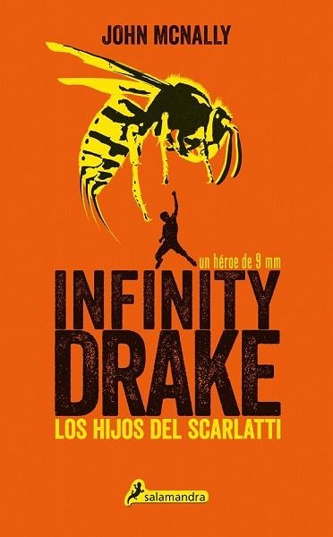 INFINITY DRAKE 1 LOS HIJOS DEL SCARLATTI | 9788498386752 | MCNALLY, JOHN | Llibreria Drac - Llibreria d'Olot | Comprar llibres en català i castellà online