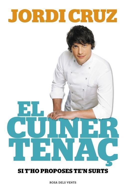 CUINER TENAÇ, EL | 9788415961741 | CRUZ, JORDI | Llibreria Drac - Librería de Olot | Comprar libros en catalán y castellano online